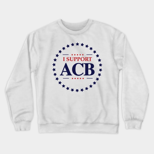 I support Amy Coney Barret Crewneck Sweatshirt by Coron na na 